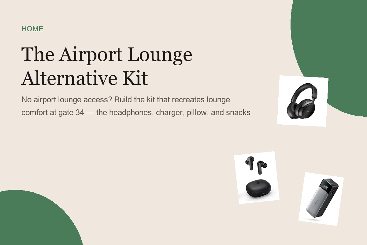 The Airport Lounge Alternative Kit