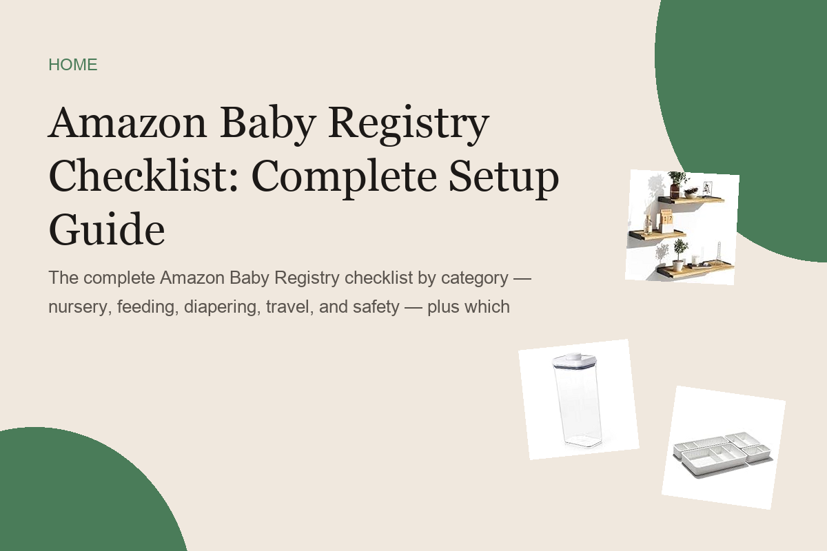 Amazon Baby Registry Checklist: Complete Setup Guide