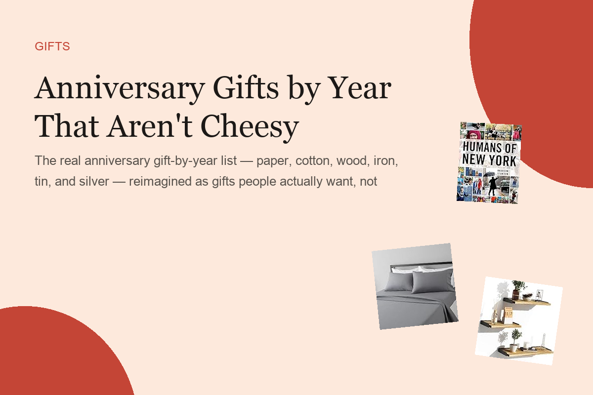 Anniversary Gifts by Year That Aren't Cheesy