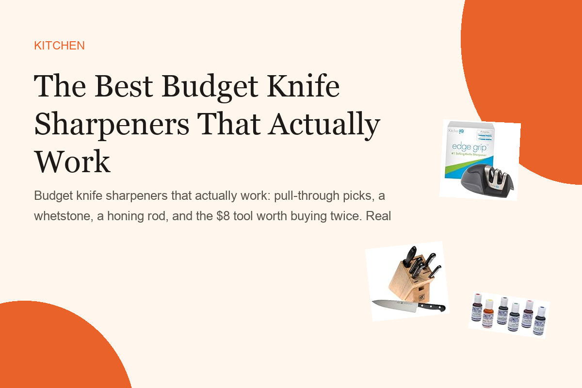 The Best Budget Knife Sharpeners That Actually Work