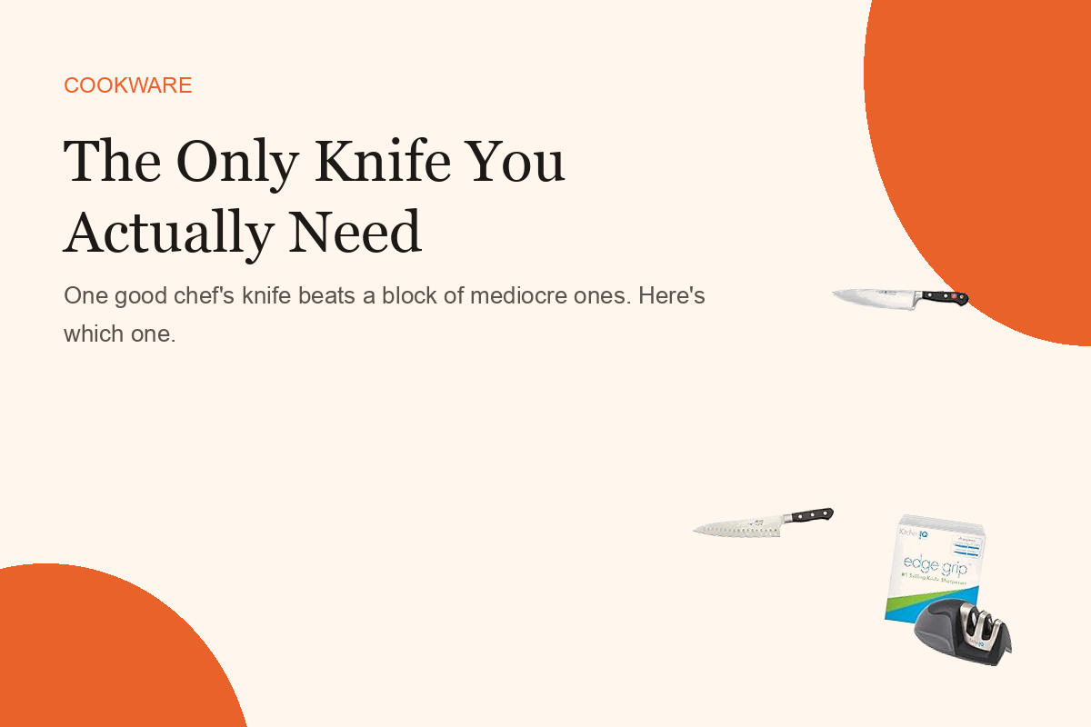 The Only Knife You Actually Need (and the Rest You Don't)