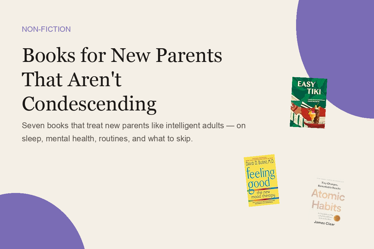Books for New Parents That Aren't Condescending