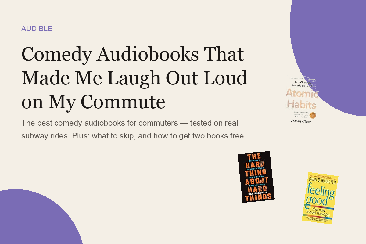 Comedy Audiobooks That Made Me Laugh Out Loud on My Commute