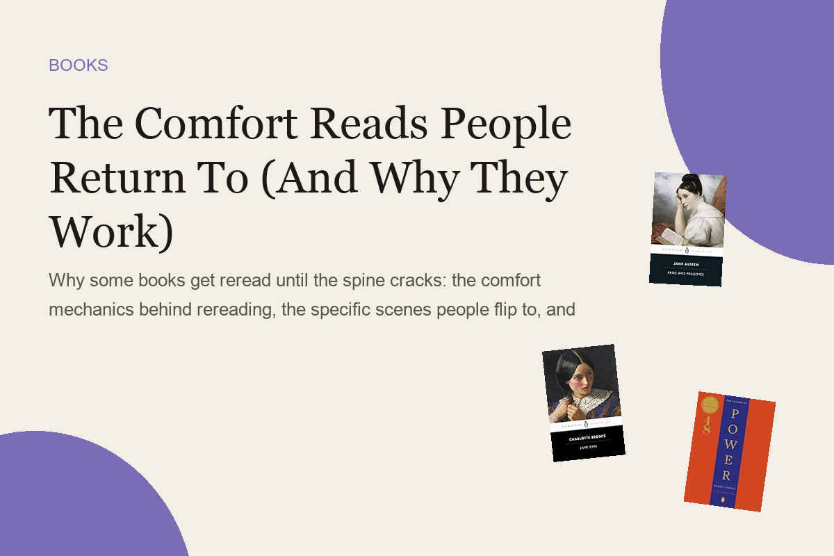 The Comfort Reads People Return To (And Why They Work)