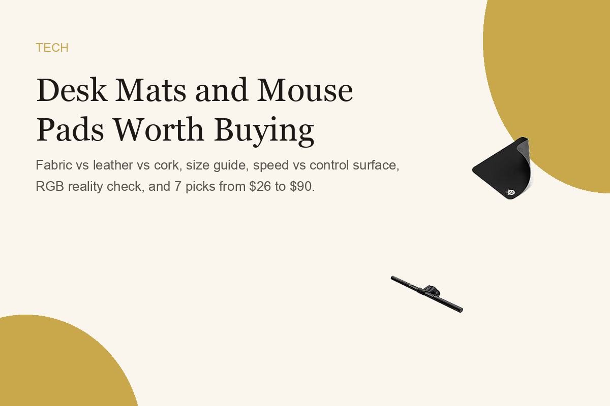 Desk Mats and Mouse Pads Worth Buying