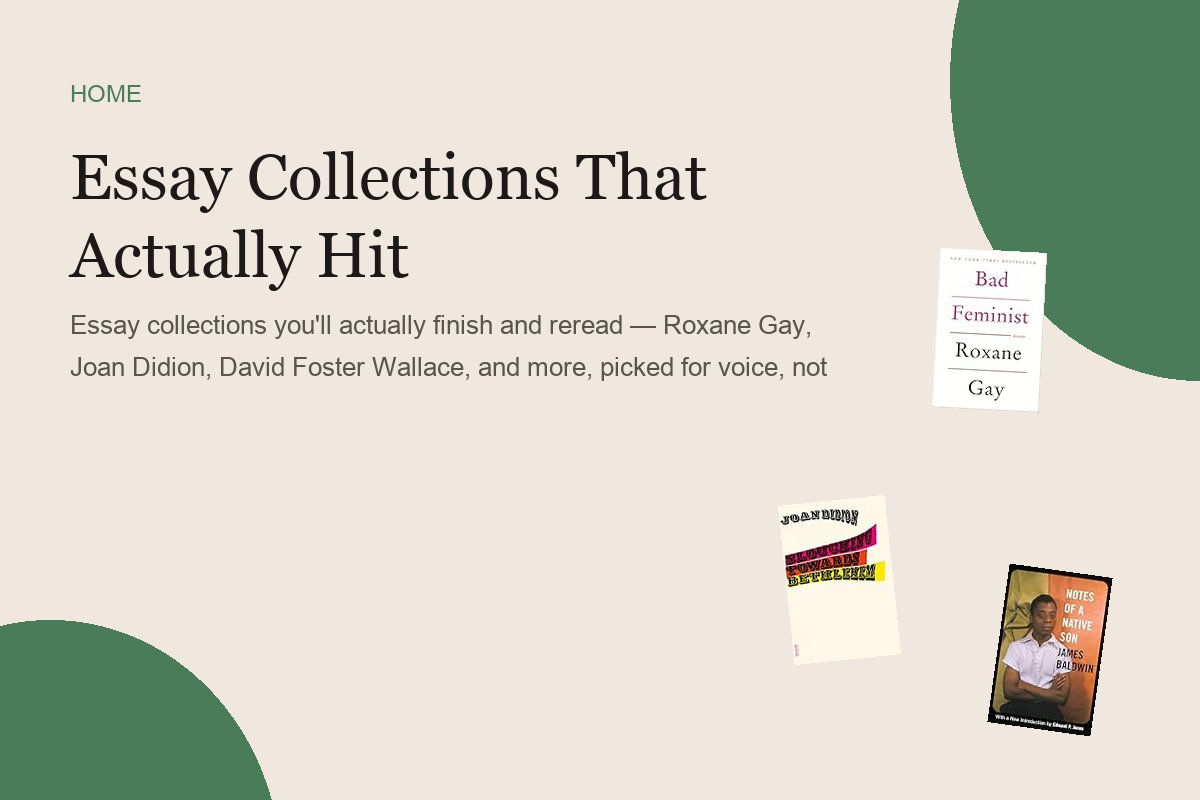 Essay Collections That Actually Hit