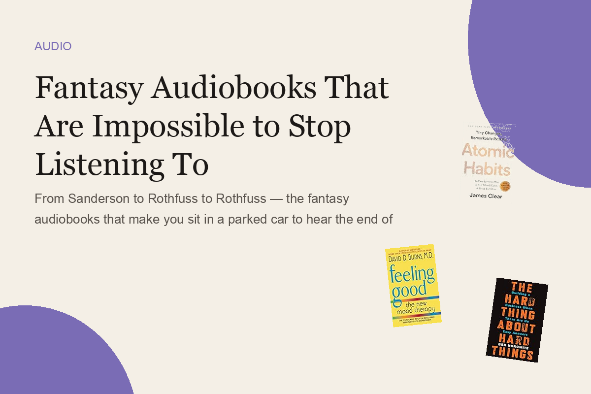 Fantasy Audiobooks That Are Impossible to Stop Listening To