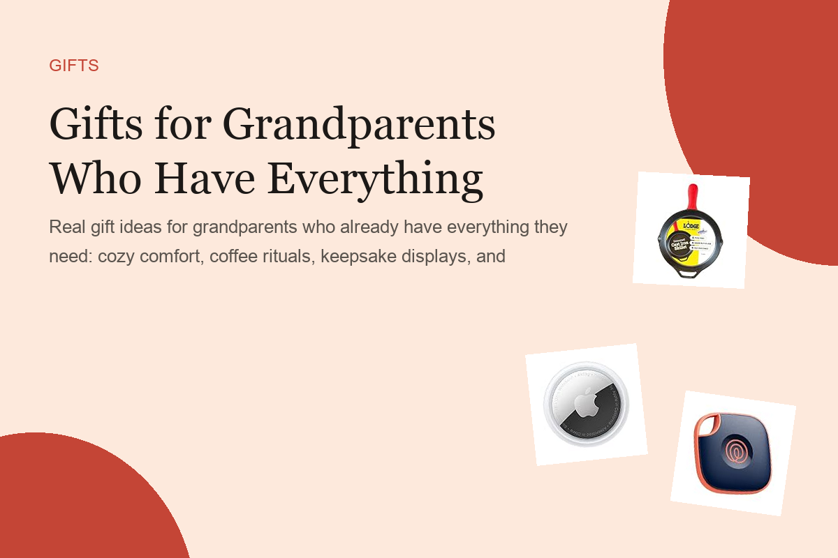 Gifts for Grandparents Who Have Everything