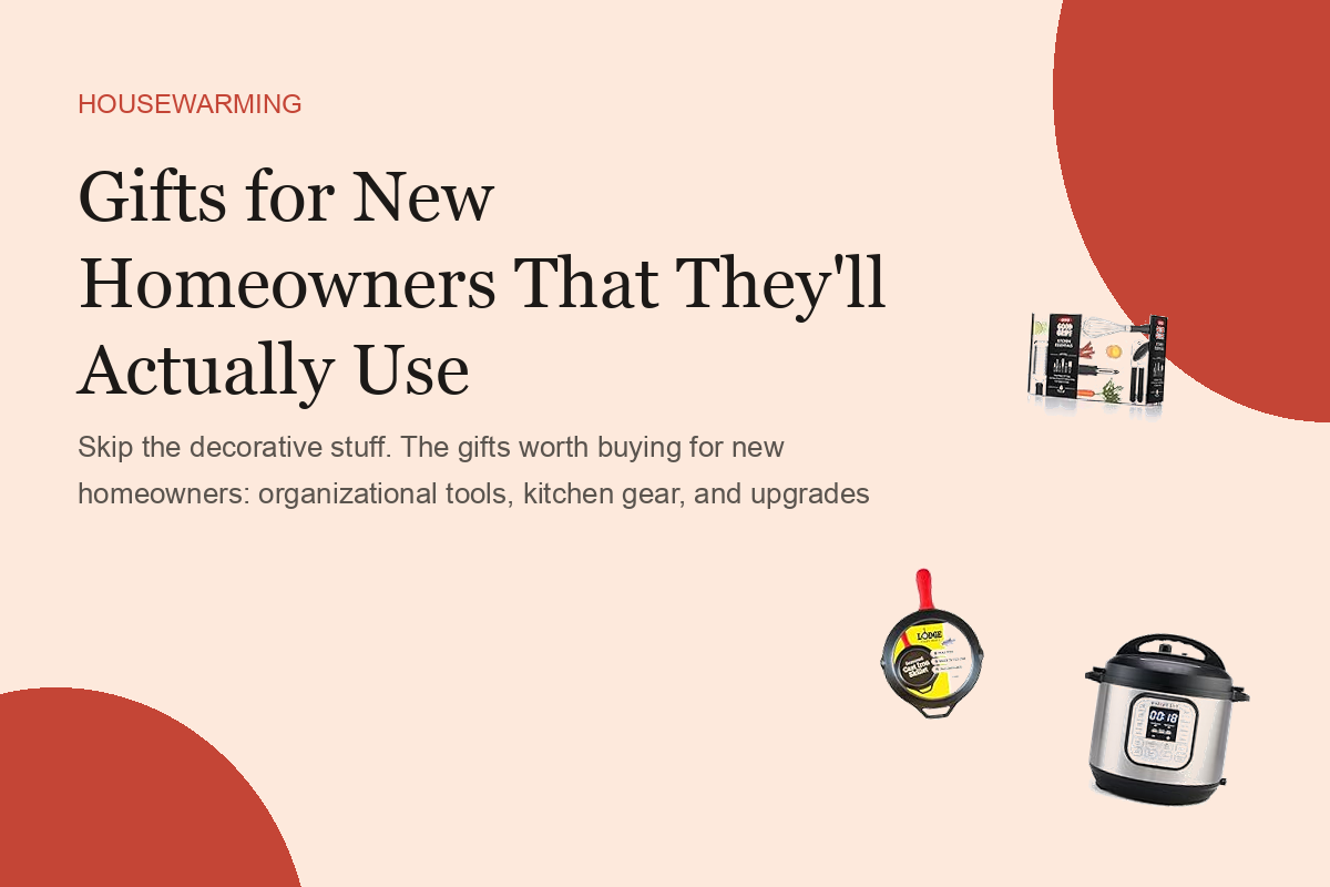 Gifts for New Homeowners (That Actually Get Used)