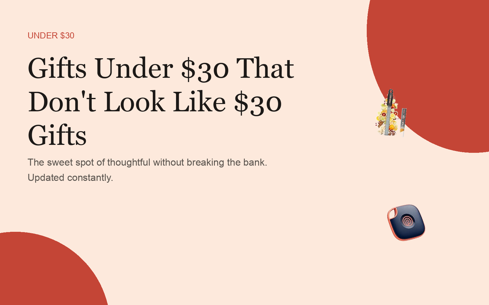Gifts Under $30 That Don't Look Like $30 Gifts