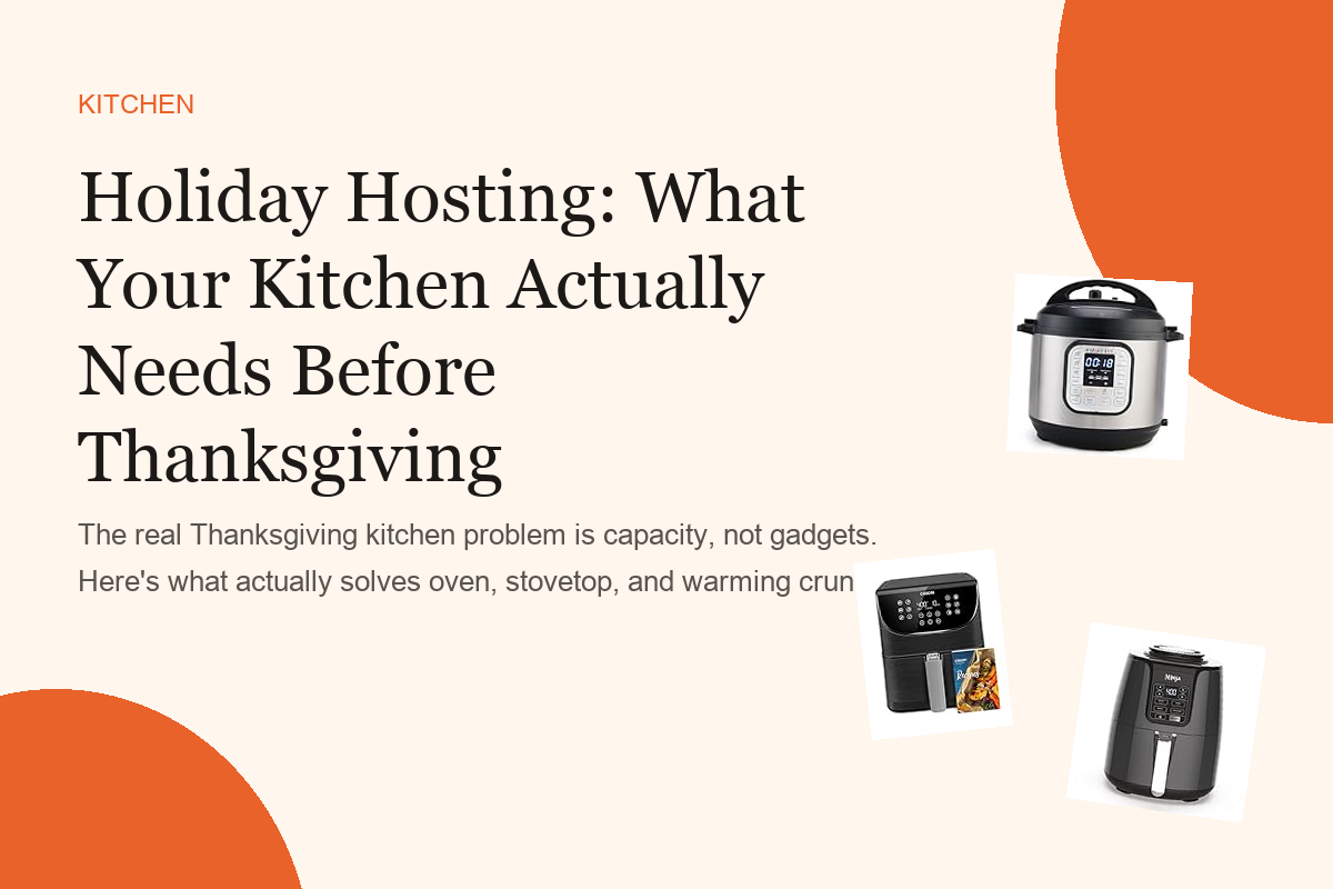 Holiday Hosting: What Your Kitchen Actually Needs Before Thanksgiving