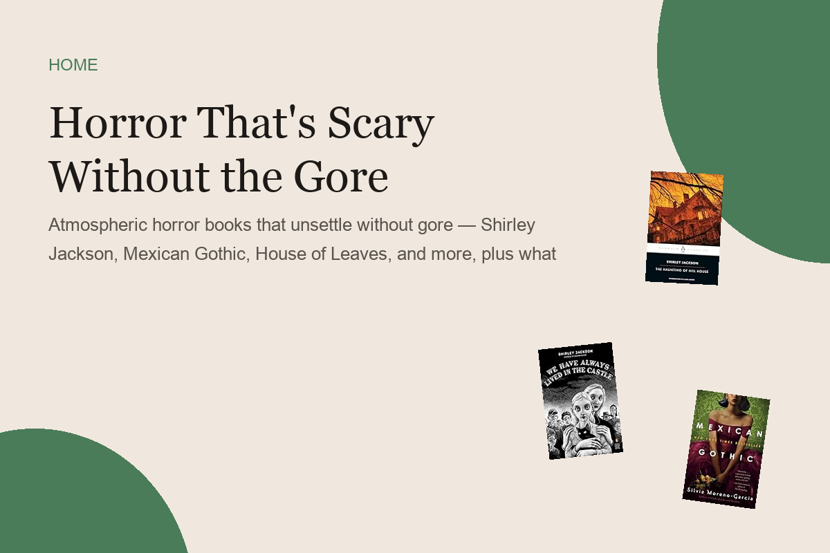 Horror That's Scary Without the Gore
