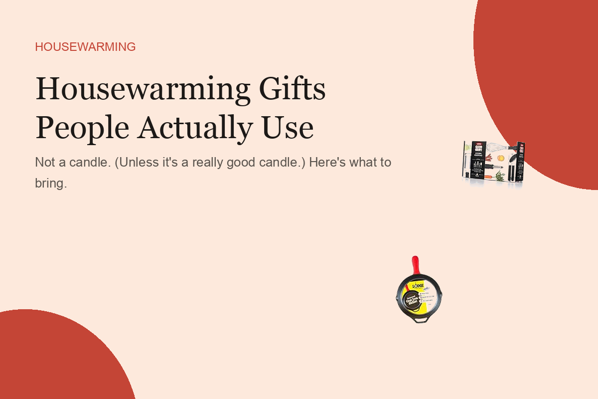 Housewarming Gifts People Actually Use