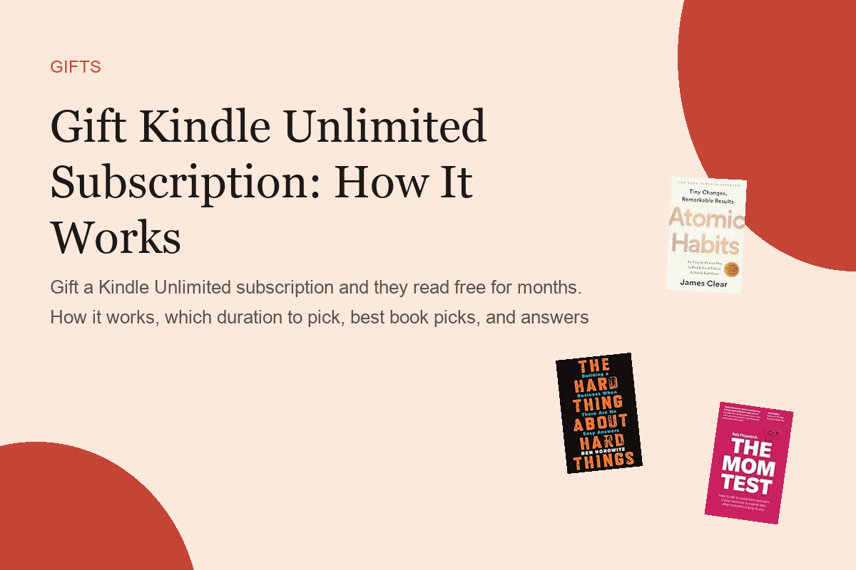 Gift Kindle Unlimited Subscription: How It Works