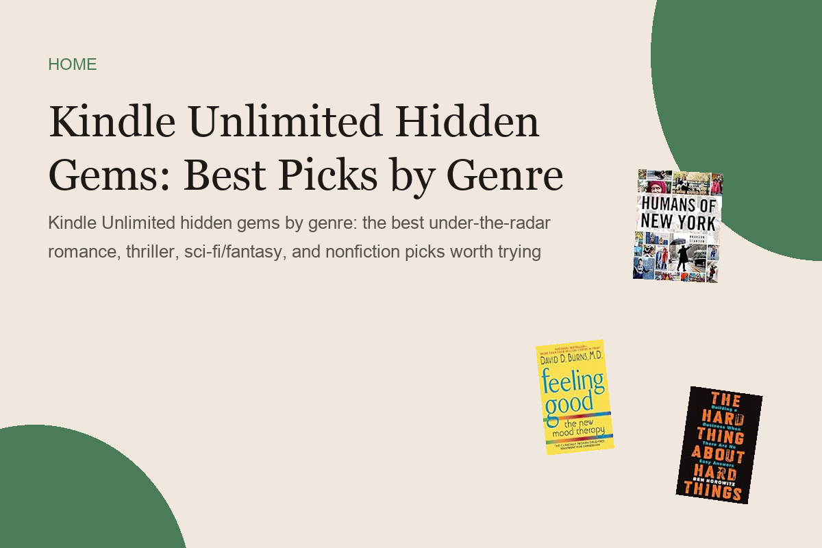 Kindle Unlimited Hidden Gems: Best Picks by Genre