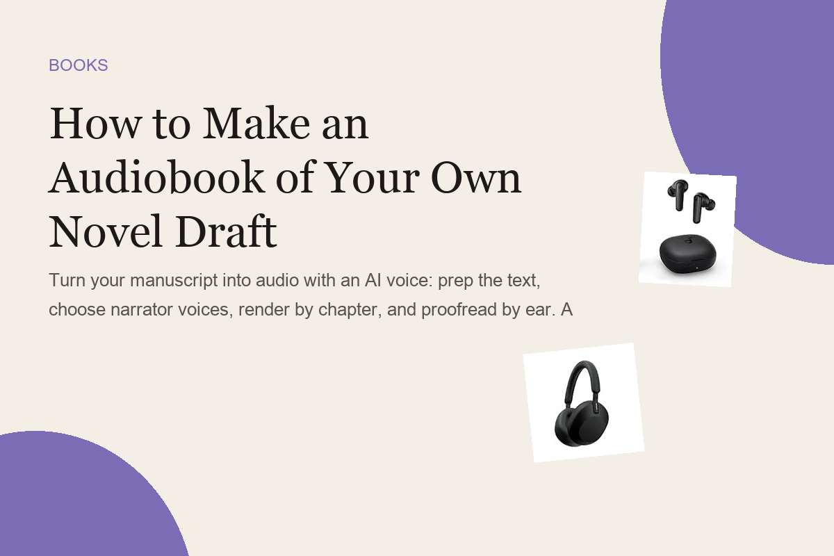 How to Make an Audiobook of Your Own Novel Draft