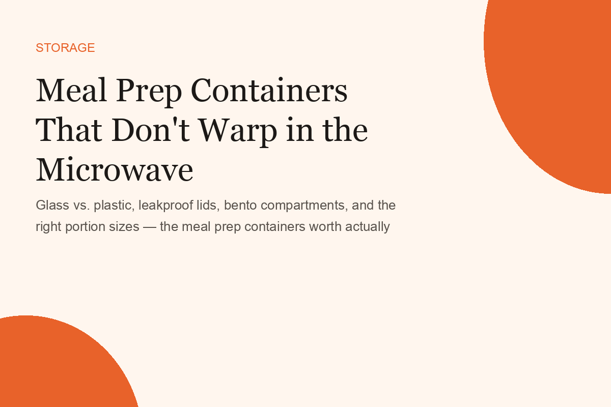 Meal Prep Containers That Don't Warp in the Microwave