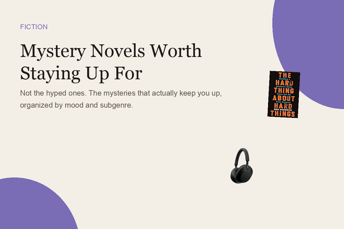 Mystery Novels Worth Staying Up For