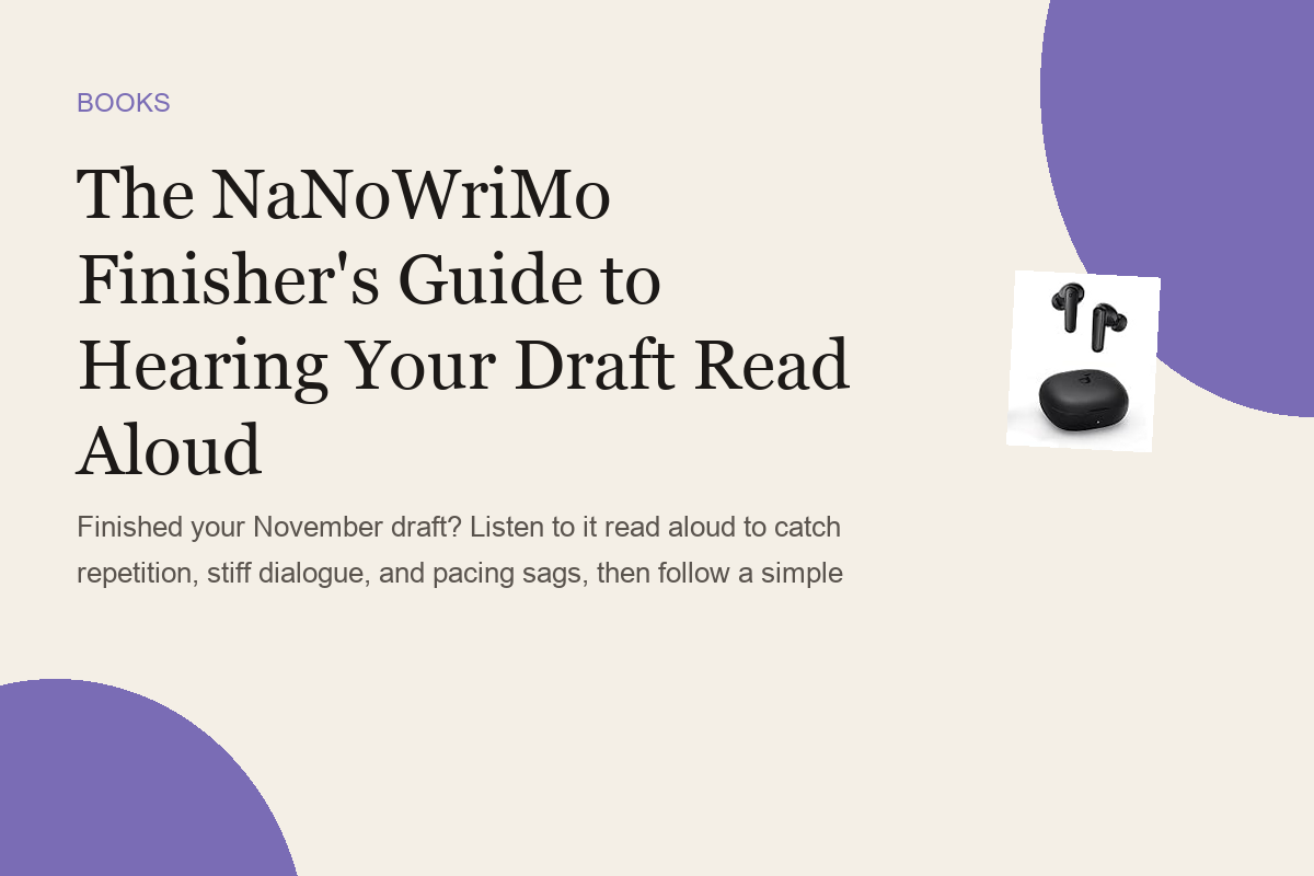 The NaNoWriMo Finisher's Guide to Hearing Your Draft Read Aloud