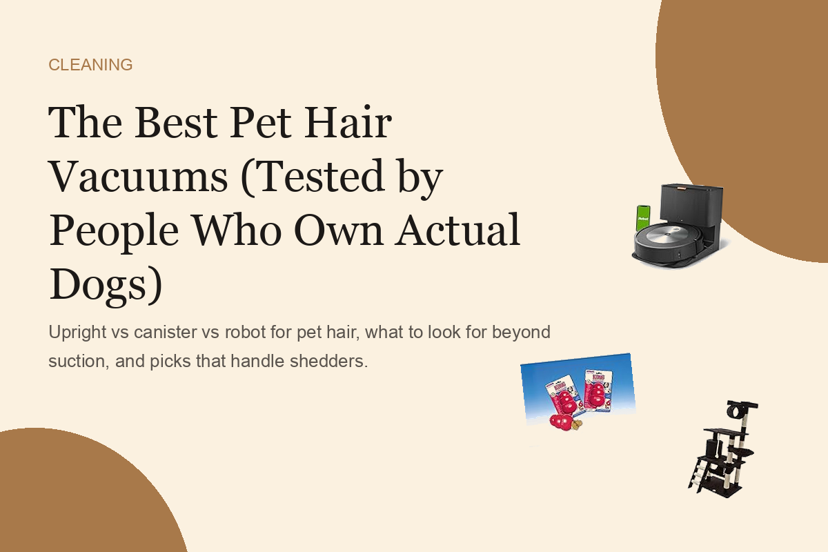 The Best Pet Hair Vacuums
