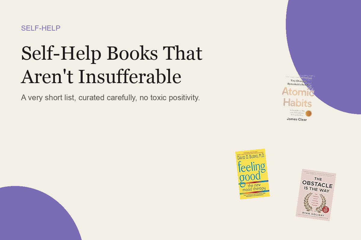 Self-Help Books That Aren't Insufferable