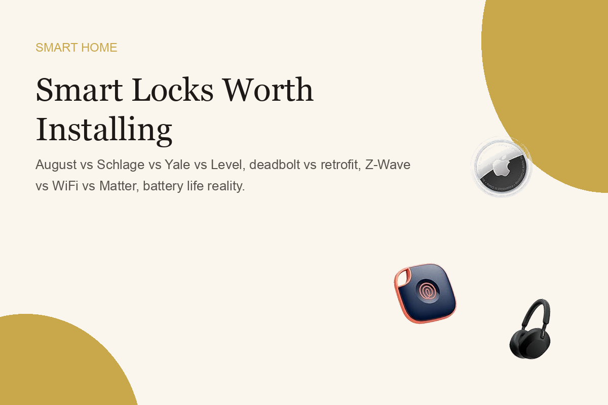 Smart Locks Worth Installing