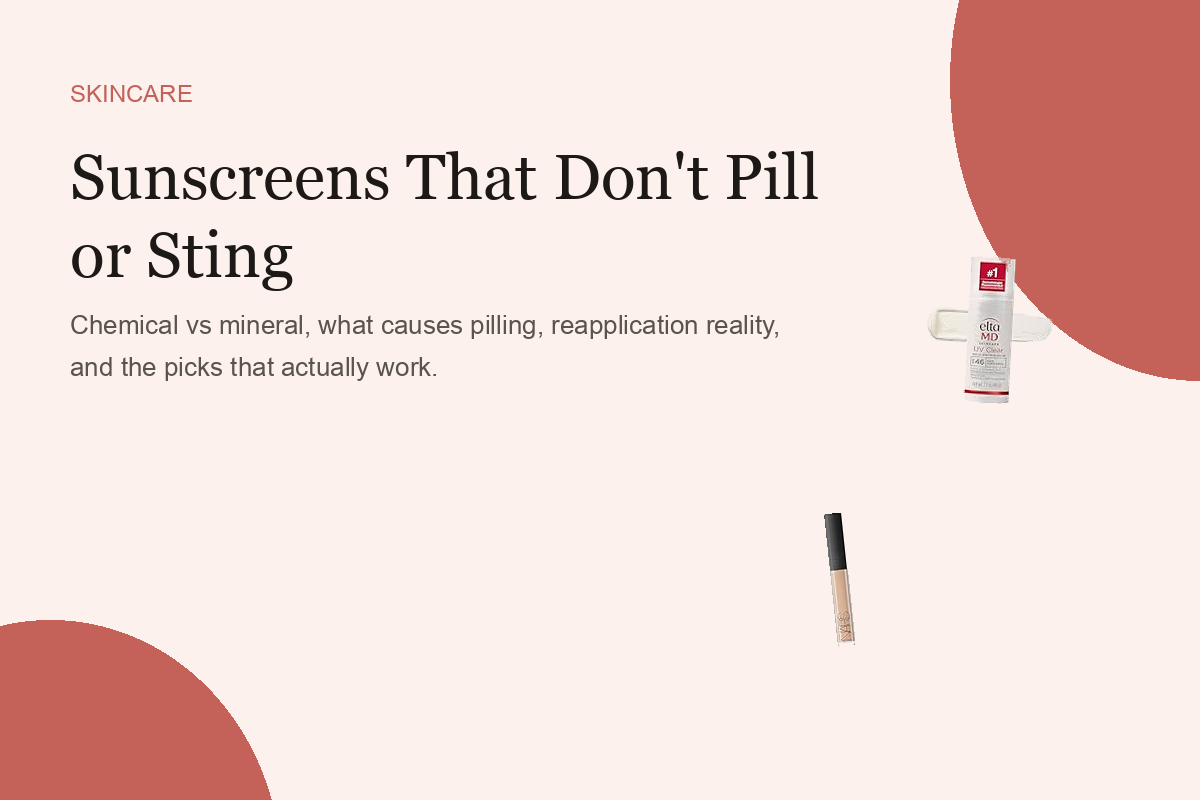 Sunscreens That Don't Pill or Sting