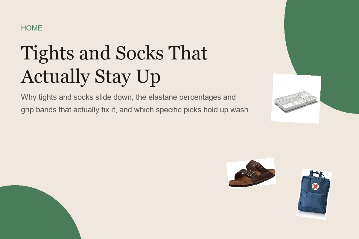 Tights and Socks That Actually Stay Up