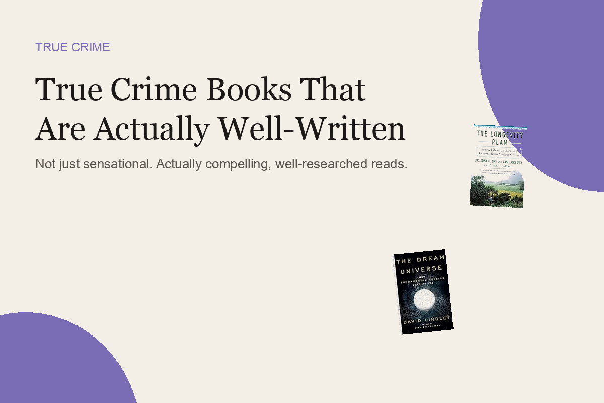 True Crime Books That Are Actually Well-Written