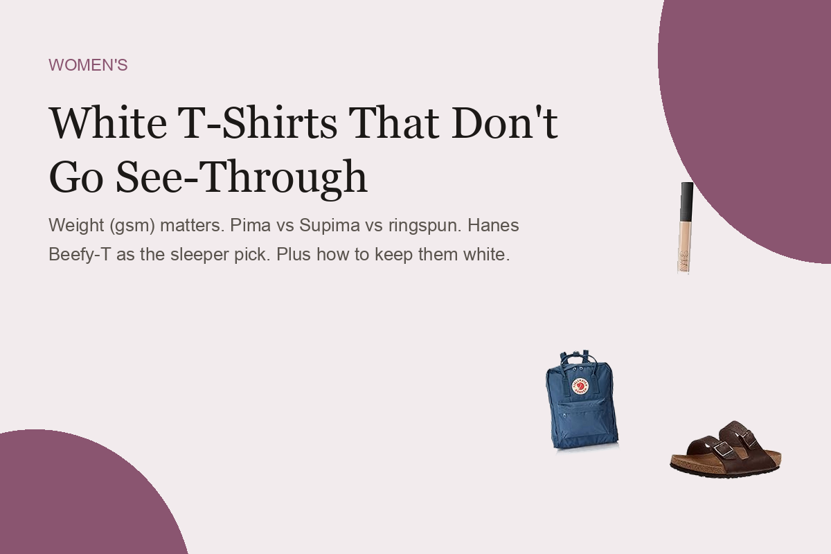 White T-Shirts That Don't Go See-Through